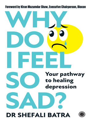 cover image of Why Do I Feel So Sad?